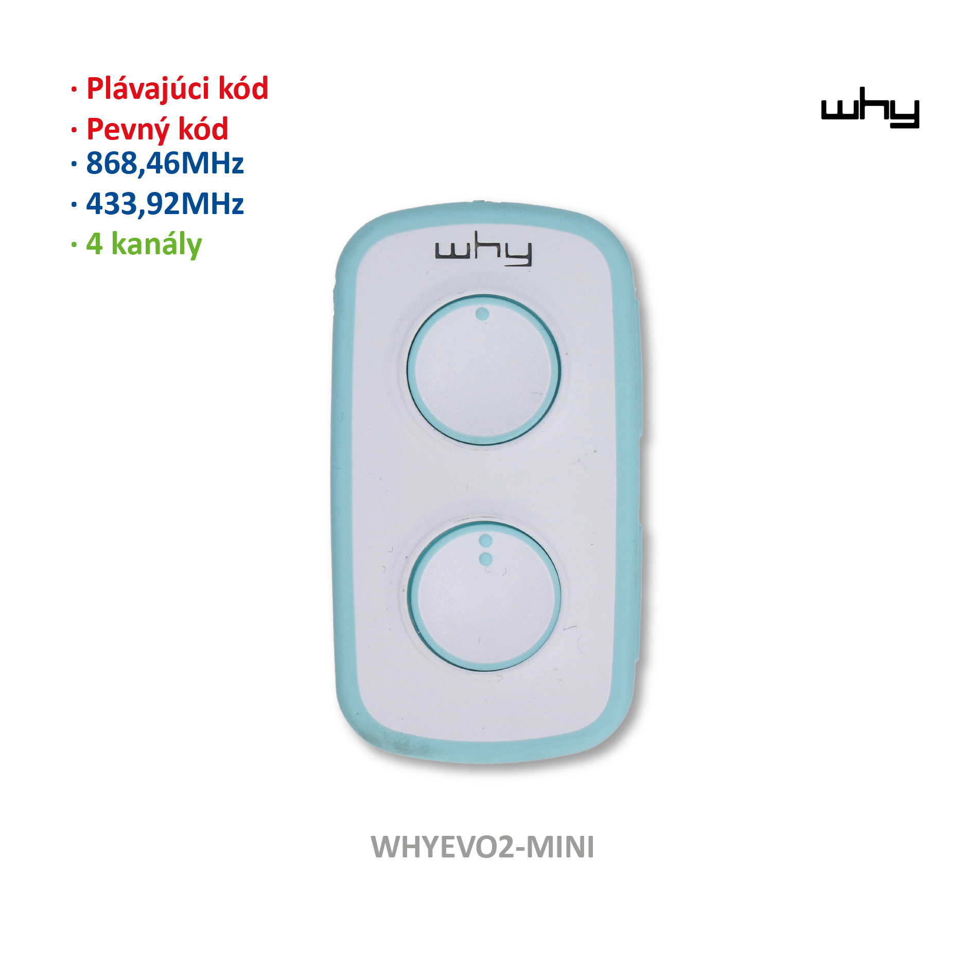 Vysielač Evo2 4-kanálový, 433/868 MHz, pevný/plávajúci kód WHYEVO2.MINI-farby Žltá/Biela